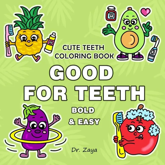Coloring book cover: Good For Teeth