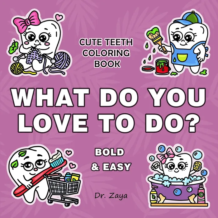 Coloring book cover: What Do You Love To Do?